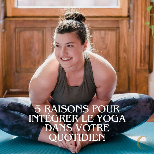 5 raisons pour intégrer le yoga dans votre quotidien